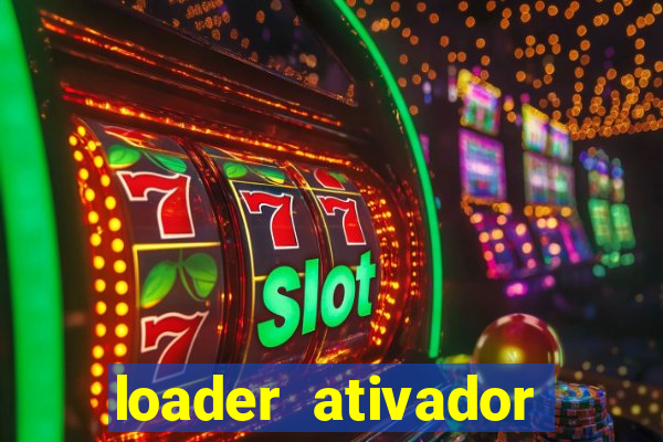 loader ativador windows 7